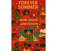 Forever summer word search Juneteenth: Celebrate Freedom & Fun with Every Puzzle! Discover 55 joyful word searches honoring Juneteenth-perfect for all ages to learn, reflect, and celebrate together.