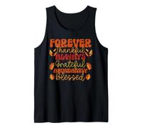 Forever Thankful Always Grateful Abundantly Blessed Autumn Tank Top
