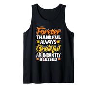 Forever Thankful Always Grateful Abundantly Blessed Tank Top