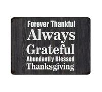 Forever Thankful Always Grateful Abundantly Blessed, Thanksgiving Vintage Metal Sign Farmhouse Home Wall Art Plaques Room Decor for Men Aluminum Tin Signs for Patio Business Bedroom 10x14 Inch