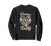 Forever Today Starts floral Heart Wedding Sweatshirt