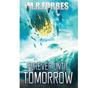 Forever Until Tomorrow: Volume 5 (War Eternal)