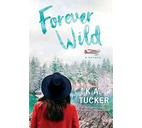Forever Wild: A Novella: 3 (The Simple Wild)