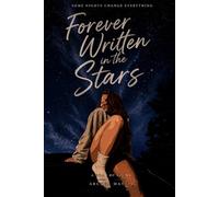 Forever Written in the Stars: A Book of Poems