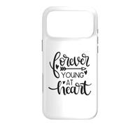 Forever Young At Heart Inspirational Motivational Positive Case for iPhone 17 Pro Max