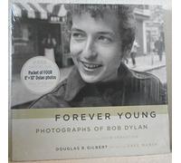 Forever Young: Photographs of Bob Dylan