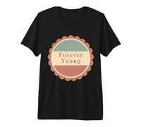 Forever Young Vintage Style Design for Every Age Premium T-Shirt