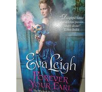 Forever Your Earl: The Wicked Quills of London