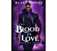 Forever Your Vampire: Blood For Love 2
