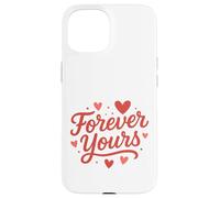 Forever Yours Heart Lettering Art Case for iPhone 15