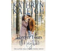 Forever Yours (Maybe)