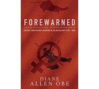 Forewarned: Tales of a Woman at War ... with the Military System