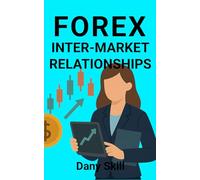FOREX - INTER-MARKET RELATIONSHIPS