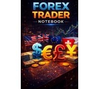 Forex Trader Notebook: rid Paper Journal for Currency Trading Notes, Strategies & Analysis