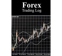 Forex Trading Log: Forex Trading Spreadsheet for all Forex Traders. Record your Strategies and Keep Track of your Trade History.