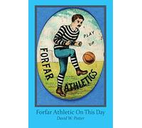 Forfar Athletic On This Day
