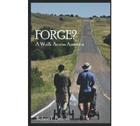 FORGE?: A Walk Across America
