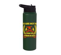 Forge You are Not You When The Forge is Cold Forging Stainless Steel Insulated Water Bottle