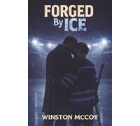 Forged By Ice: A MM Hockey Dark Billionaire Crime Romance (THE ICE CAGE TRILOGY)