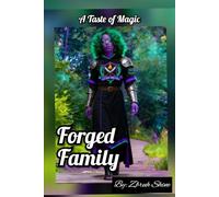 Forged Family (A Taste of Magic)