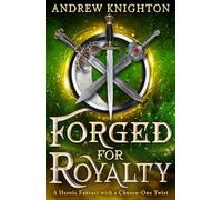 Forged for Royalty: 3 (Forged for Destiny)