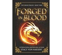 Forged in Blood: A Dark Fantasy Romance (The Forged Trilogy)