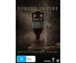 Forged In Fire: - Cricket's Greatest Rivalry [DVD]