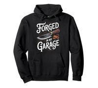 Forged In My Garage Knife Craftsman Pullover Hoodie