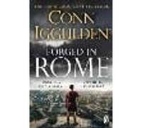 Forged in Rome