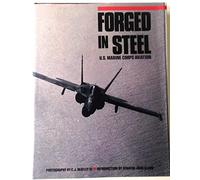 Forged in Steel: US Marine Corps Aviation