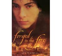 Forged in the Fire