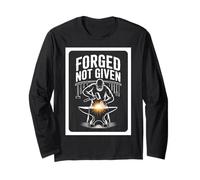 Forged Not Given Blacksmith Hammer Anvil Long Sleeve T-Shirt