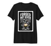 Forged Not Given Blacksmith Hammer Anvil Premium T-Shirt