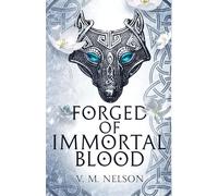 Forged of Immortal Blood Special Edition