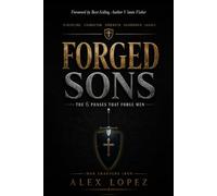 Forged Sons: The 6 Phases That Forge Men