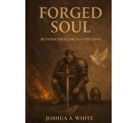 Forged Soul Between The Flame and The Stillness