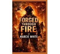 Forged Through Fire (Wings Through Fire)