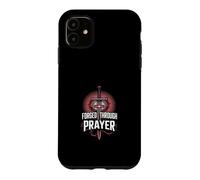 Forged Through Prayer Christian Strength Case for iPhone 11