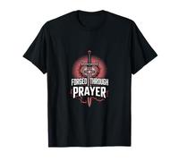 Forged Through Prayer Christian Strength T-Shirt