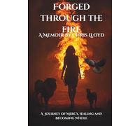 Forged Through The Fire