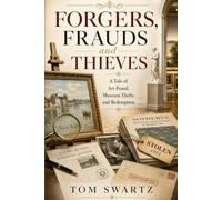 Forgers, Frauds, and Thieves