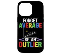 Forget Average Be An Outlier Case for iPhone 14 Pro Max