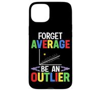Forget Average Be An Outlier Case for iPhone 15 Plus