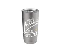 Forget Average Be an Outlier Data Graph Statistic Math Stainless Steel Insulated Tumbler