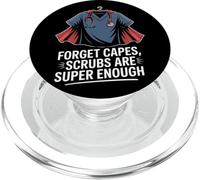 Forget Capes Scrubs Are Super Enough VA Nurse PopSockets PopGrip for MagSafe