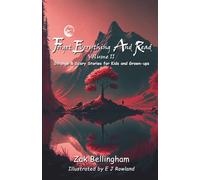 Forget Everything And Read: Strange & Scary Stories for Kids and Grown-ups Volume II