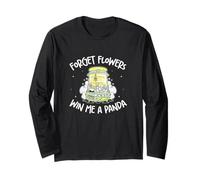 Forget Flowers Win Me A Panda Funny Claw Machine Enthusiasts Long Sleeve T-Shirt