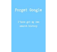 Forget Google: Colourful notebook with quote on each page for friends, family and coworkers