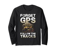 Forget GPS Follow The Tracks Offroad Spirit Long Sleeve T-Shirt