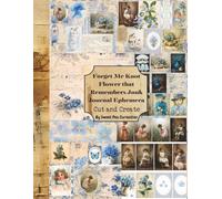 Forget Me Knots A Bloom that Remembers Junk Journal Ephemera: Cut and Create